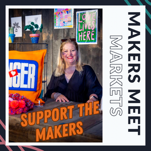 Makers Meet - Markets with Carmen from Support The Makers